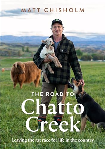 [9781991006509] The Road to Chatto Creek