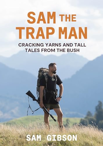 [9781991006691] Sam the Trap Man: Cracking yarns and tall tales from the bush