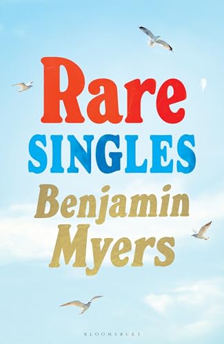 [9781526671899] Rare Singles: 'A book of rare charm by a writer who understands the magic of music' - IAN RANKIN
