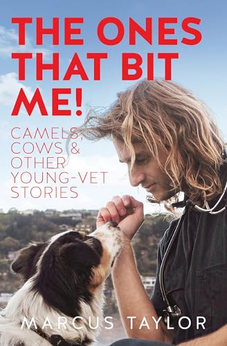 [9781991016997] The Ones That Bit Me! Camels, cows and other young-vet stories