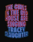 [9781776922116] The Girls in the Red House are Singing