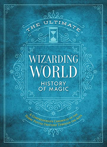 [9781956403497] The Ultimate Wizarding World History of Magic: A comprehensive chronicle of the Harry Potter universe through the ages