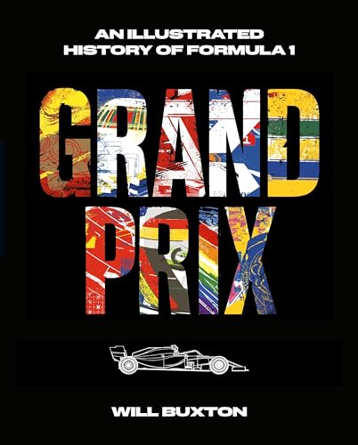 [9780241712443] Grand Prix: An Illustrated History of Formula 1