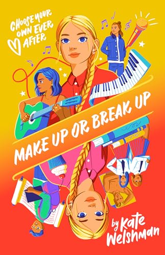 [9781742977768] Make Up or Break Up: Choose Your Own Ever After