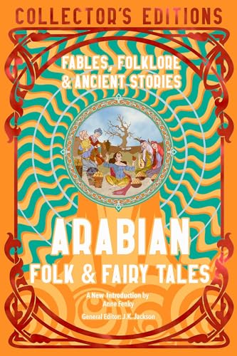 [9781804178058] Arabian Folk and Fairy Tales - Fables, Folkore and Ancient Stories