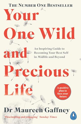 [9780241988770] Your One Wild and Precious Life: An Inspiring Guide to Becoming Your Best Self At Any Age