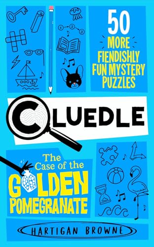 [9781035053605] Case of the Golden Pomegranate (#2 Cluedle) 50 More Fiendishly Fun Mystery Puzzles