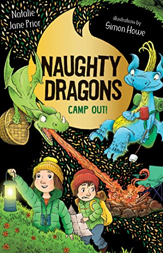 [9781760509804] Naughty Dragons Camp Out!: Naughty Dragons #4