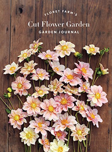 [9781452172910] Floret Farm's Cut Flower Garden Journal