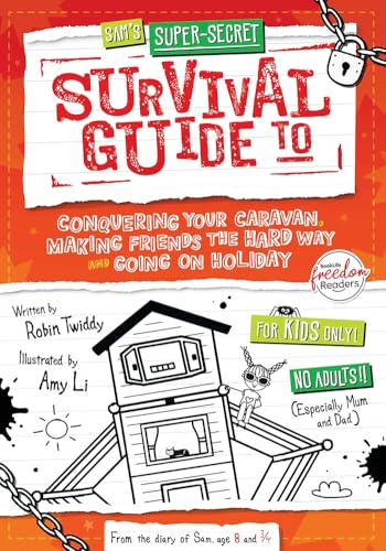 [9781805051763] Conquering Your Caravan, Making Friends the Hard Way and Going on Holiday (Sams Super-Secret Survival Guide to...)