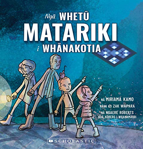 [9781775435358] Nga Whetu Matariki I Whanakotia / The Stolen Stars of Matariki (Maori)