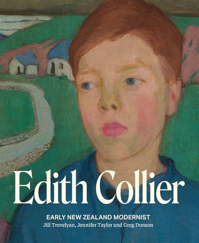[9781991016768] Edith Collier: Early New Zealand Modernist