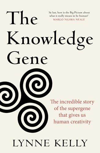 [9781761470707] The Knowledge Gene: The incredible story of the supergene that gives us human creativity