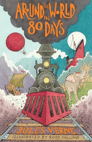 [9781847499202] Around the World in Eighty Days: New Translation with illustrations by Ross Collins and extra reading material for young readers