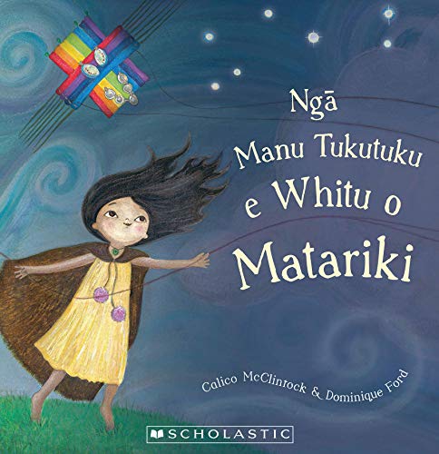 [9781775433057] Nga Manu Tukutuku e Whitu O Matariki / The Seven Kites of Matariki (Maori)