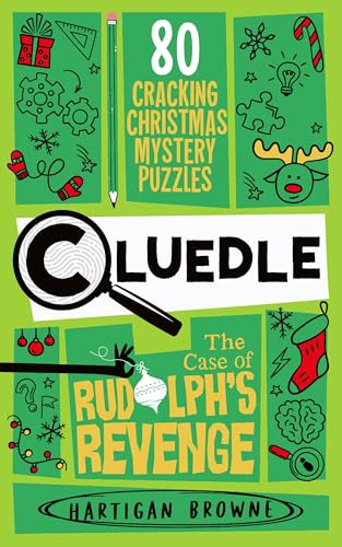 [9781035053612] Cluedle - the Case of Rudolph's Revenge - 80 Cracking Christmas Mystery Puzzles