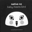 [9780473533403] Baby Meets Bird (Native NZ)