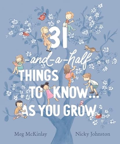 [9781760658052] 31-and-a-half things to know ... as you grow
