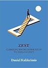 [9781738583669] Zest - Climbing From Depression to Philosophy