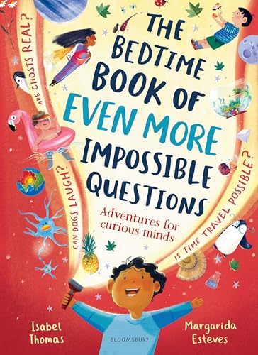 [9781526669599] The Bedtime Book of EVEN MORE Impossible Questions: Adventures for curious minds