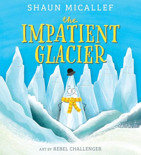[9781760268589] The Impatient Glacier