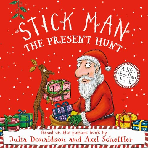 [9780702334320] Stick Man: The Present Hunt (A lift-the-flap book)