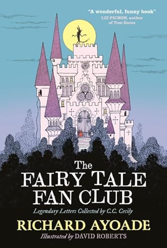 [9781529500769] The Fairy Tale Fan Club: Legendary Letters Collected by C.C. Cecily