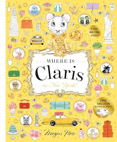 [9781761215148] Where is Claris in New York!: Claris: A Look-and-find Story! PB