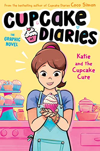 [9781665914024] Katie and the Cupcake Cure The Graphic Novel