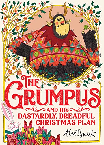 [9781529041613] The Grumpus: And His Dastardly, Dreadful Christmas Plan