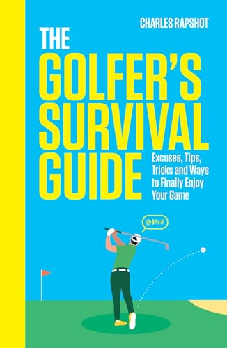 [9781035425488] The Golfer's Survival Guide: THE PERFECT CHRISTMAS GIFT FOR GOLF-LOVERS