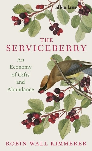 [9780241721308] The Serviceberry: An Economy of Gifts and Abundance