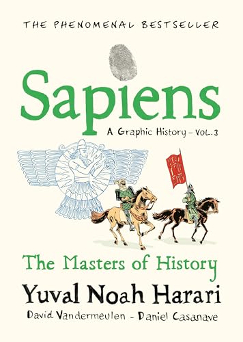 [9781911717263] Sapiens A Graphic History, Volume 3: The Masters of History