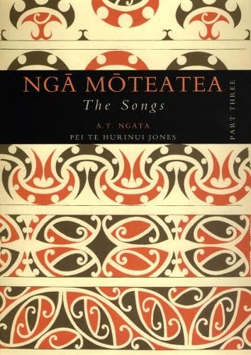 [9781869403669] Nga Moteatea (NgƒÅ M≈çteatea): The Songs: Part Three