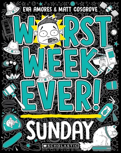 [9781760979096] Worst Week Ever! Sunday