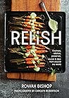 [9781776891313] Relish: Chutneys, relishes, preserves, sauces & dips from around the world