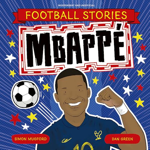 [9781804538036] Football Stories: Mbappe