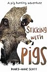 [9780995106406] Sticking With Pigs