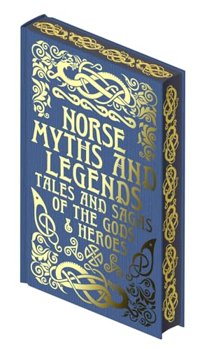 [9781398846180] Norse Myths and Legends: Tales and Sagas of the Gods and Heroes