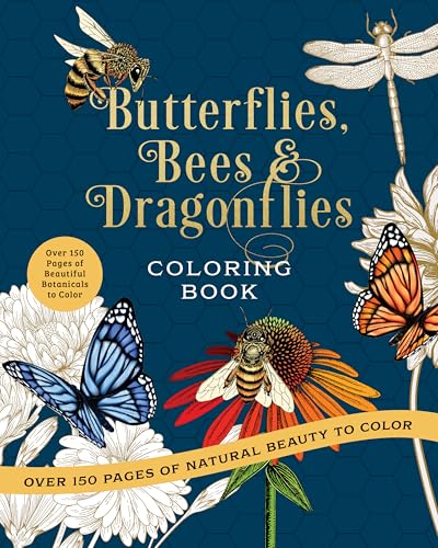 [9780785846314] Butterflies, Bees & Dragonflies Coloring Book: Over 150 Pages of Natural Beauty to Color with Beautiful Sprayed Edges