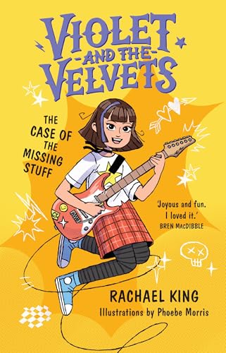 [9781991006981] The Case of the Missing Stuff: Violet and the Velvets Book 1