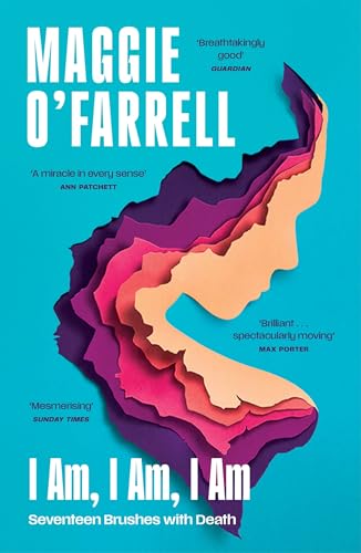 [9781035430048] I Am, I Am, I Am: Seventeen Brushes With Death