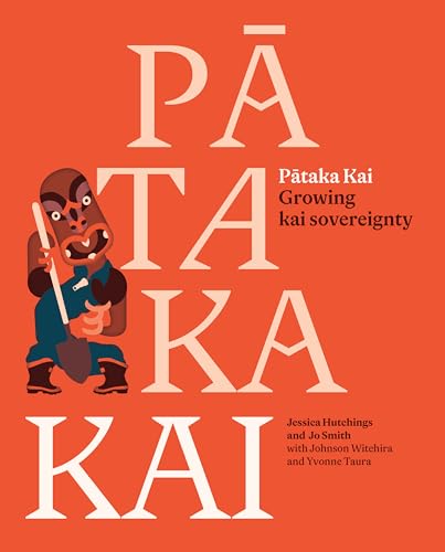[9781991016850] Pataka Kai - Growing Kai Sovereignty