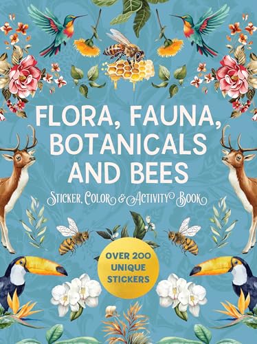 [9780785846130] Flora, Fauna, Botanicals, and Bees Sticker, Color and Activity Book - Over 200 Unique Stickers