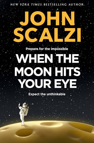 [9781509835294] When the Moon Hits Your Eye (PB)