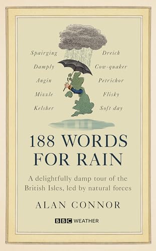 [9781785948541] 188 Words for Rain: A delightfully damp tour of the British Isles, led by natural forces (an official BBC Weather book)