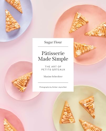 [9781776891290] Patisserie Made Simple