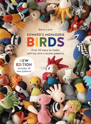 [9781446314999] Edward's Menagerie: Birds - New Edition: Over 50 easy-to-make soft toy crochet bird patterns