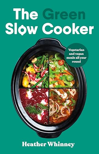 [9780241672518] The Green Slow Cooker - Vegetarian and Vegan Meals All Year Round