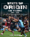 [9781922662231] State of Origin 45 Years: The fine line between winning and losing